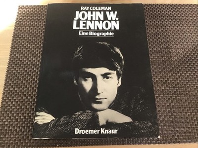 John W. Lennon/Ray Coleman/ Eine Biographie/ Buch/  