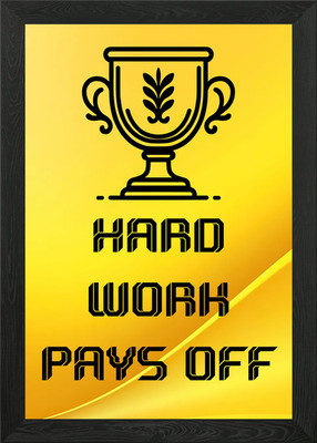 Harte Arbeit zahlt sich aus Motivation gerahmtes Wandbild Poster Leinwanddruck Bild