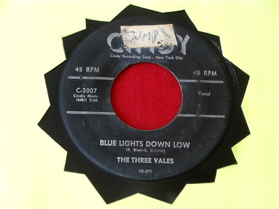 THREE VALES~ BLUE LIGHTS DOWN LOW~ AYE AYE AYE~ CINDY~ FIRST PRESS ~ DOO WOP 45