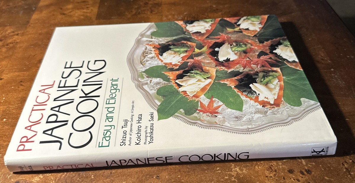 PRACTICAL JAPANESE COOKING Shizuo Tsuji Koichiro Hata Saeki 1st