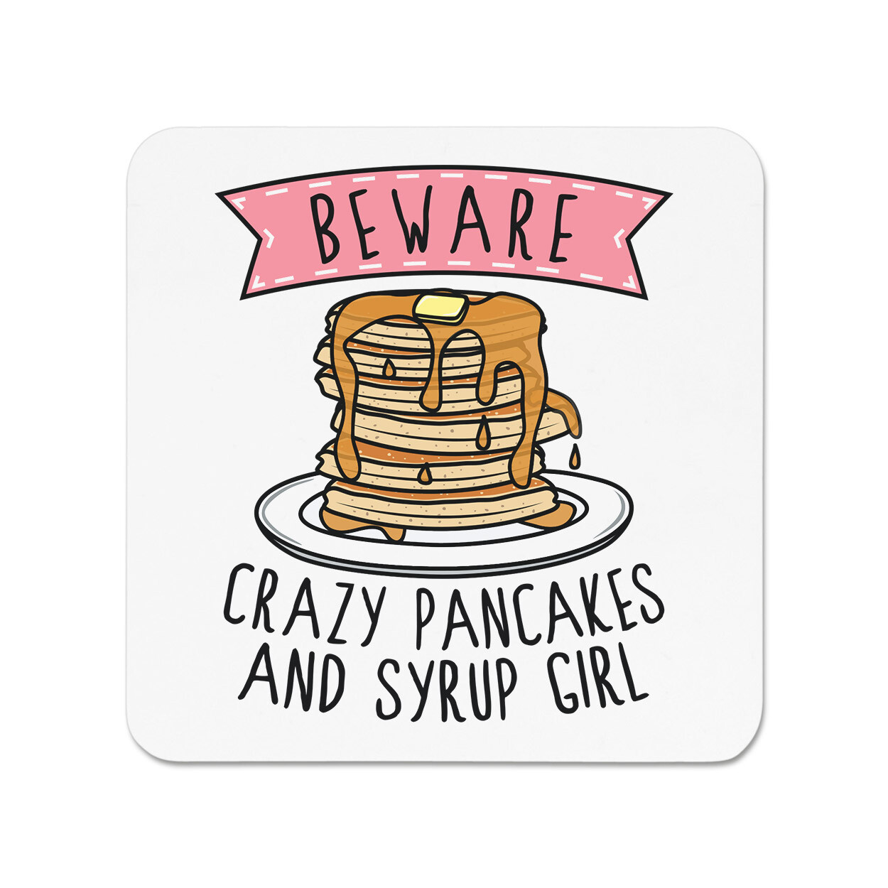 Beware Crazy Pancakes And Syrup Girl Fridge Magnet Daughter Funny Breakfast