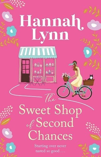 The Sweet Shop of Second Chances By Hannah Lynn NEW Paperback (Fiction) Book