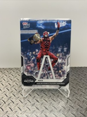 2026 Topps NOW WWE - #46 Penta - Mismo Oro Retains IC Title in Epic Ladder Match