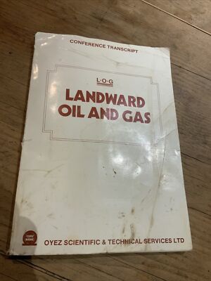 Landward oil & gas, conference transcript 1984. on-shore gas and oil drilling