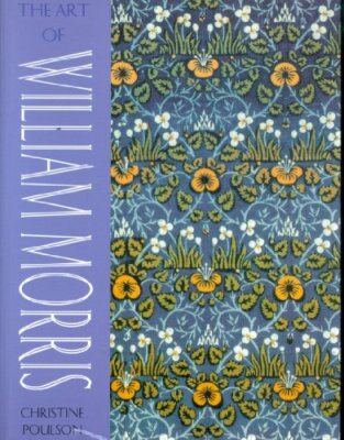 Art Of William Morris By CHRISTINE POULSON