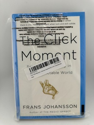 The Click Moment by Frans Johansson Hardcover New Sealed Business Strategy Book