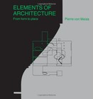Elements of Architecture: From Form..., von Meiss, Pier