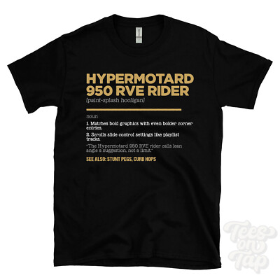 Hypermotard 950 RVE Rider T-Shirt - Funny Dictionary Style - paint-splash