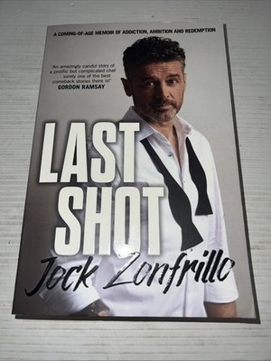 Last Shot: A coming-of-age memoir of addiction, ambition and redemption by Jock