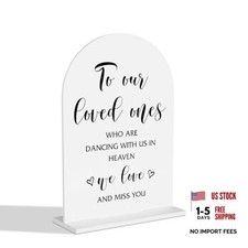 In Loving Memory Wedding Sign,To Our Loved Ones Who Are Dancing With Us In