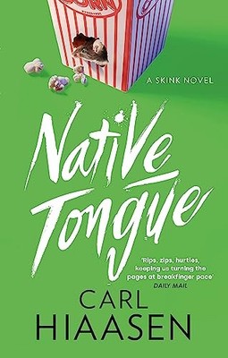 Native Tongue by Carl Hiaasen