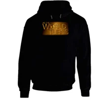 As The World Turns Tv Show Hoodie