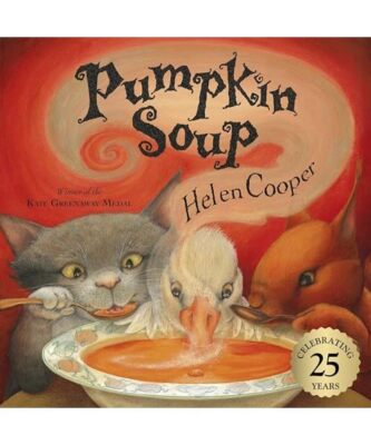 Pumpkin Soup: Book and CD, Helen Cooper