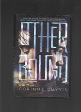 Corinne Duyvis / Otherbound H/C D/J two minds intertwined across the galaxy 1