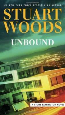 Unbound (A Stone Barrington Novel) - Paperback By Woods, Stuart - GOOD
