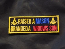 Raised A Mason Branded A Widows Son Masonic Patch Iron Sew Fraternity NEW!