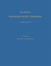 1880 Census, Cheatham County, Tennessee by Sistler, Byron, Like New Used, Fre...