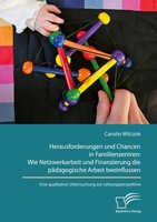 Herausforderungen Und Chancen In Familienzentren: Wie Netzwerkarbeit Und...