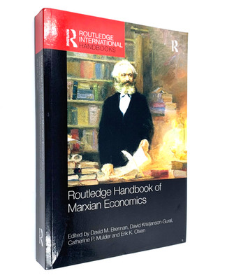 Routledge Handbook of Marxian Economics - by D Brennan, PB - 2019