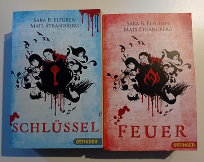 Feuer / Schlüssel - Sara B. Elfgren, Mats Strandberg - Teil 2 und 3 der Trilogie