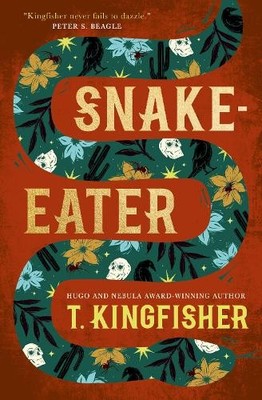 T. Kingfisher Snake-Eater (Gebundene Ausgabe)