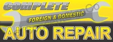2'X5' COMPLETE AUTO REPAIR BANNER Sign Foreign Domestic Vehicle Car Shop YELLOW