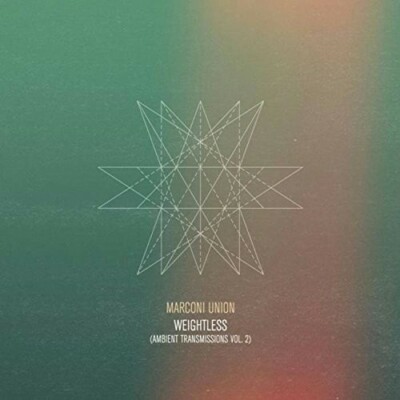 MARCONI UNION - WEIGHTLESS  CD NEU 