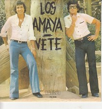 Los Amaya    Vete - Vinyl Single 7   Spain 19...
