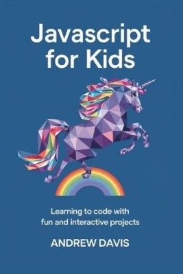 Andrew Davis JavaScript for Kids (Taschenbuch) (US IMPORT)
