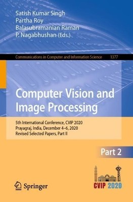 Computer Vision and Image Processing by Satish Kumar Singh, P... - 9789811610912