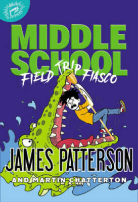 Middle School: Field Trip Fiasco (Middle School (13)) - Hardcover - GOOD