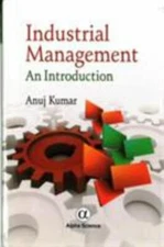 Industrial Management: An Introduction, Kumar, Anuj, Very Good Book
