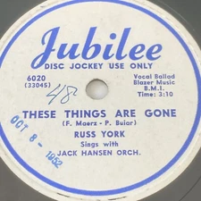 1952 JAZZ - RUSS YORK 78 rpm JUBILEE 6020 Promo THESE THINGS ARE GONE V+