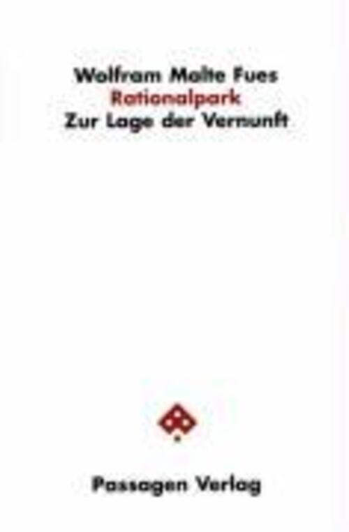 Thumbnail - Wolfram Malte Fues | Fues, W: Rationalpark | Taschenbuch | Deutsch