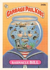 GARBAGE PAIL KIDS BARNACLE BILL 349B