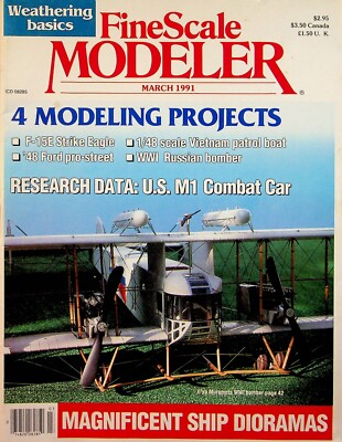 Fine Scale Modeler Magazine March 1991 F-15E Strike Eagle / WW1 Russian Bomber 