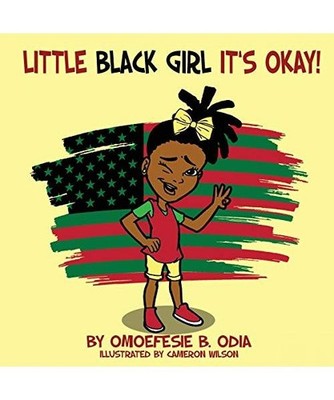 Little Black Girl Its Okay, Omoefesie B Odia