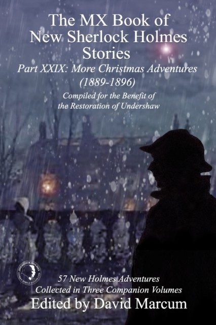 The MX Book of New Sherlock Holmes Stories Part XXIX by David Marcum