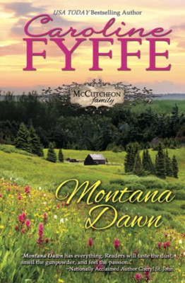 Montana Dawn: The McCutcheon Family Series - Paperback NEW Fyffe, Caroline 24/11