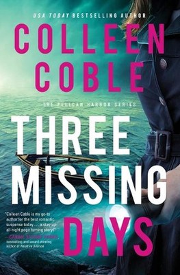 Three Missing Days by Colleen Coble (English) Paperback Book