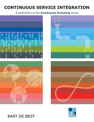 DevOps Continuous Service Integration Best Practices: A publication in the Conti