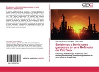 Emisiones E Inmisiones Gaseosas En Una RefineríA De PetróLeo RaúL AndréS GarcíA
