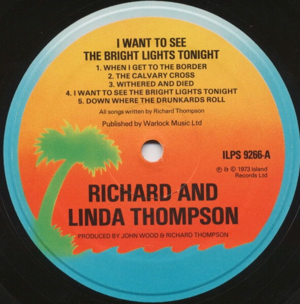 Richard & Linda Thompson I Want To See The Bright Lights Tonight