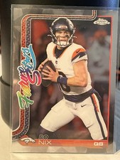 2025 Topps Chrome Football Future Stars Insert Bo Nix Broncos