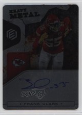 2021 Panini Elements Heavy Metal Auto 22/50 Frank Clark #HM-FC Auto 4f5