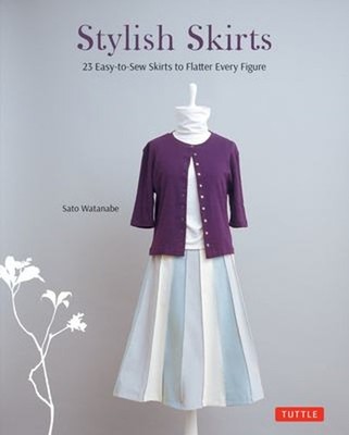 Stylish Skirts : 23 Easy-To-Sew Skirts to Flatter Every Figure In