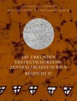 Udo Arnold | Die Urkunden Des Deutschordens-Zentralarchivs In Wien: Regesten