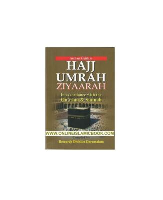 An Easy Guide to Hajj Umrah and Ziyaarah (Pocket Size)
