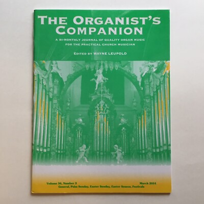 The Organists Companion Organ Music Mar 2014 Palm Sunday Easter Festival Vol 36