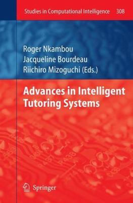 Advances in Intelligent Tutoring Systems, Paperback by Nkambou, Roger (EDT); ...